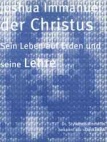 Joshua Immanuel der Christus - His Life on Earth  - German